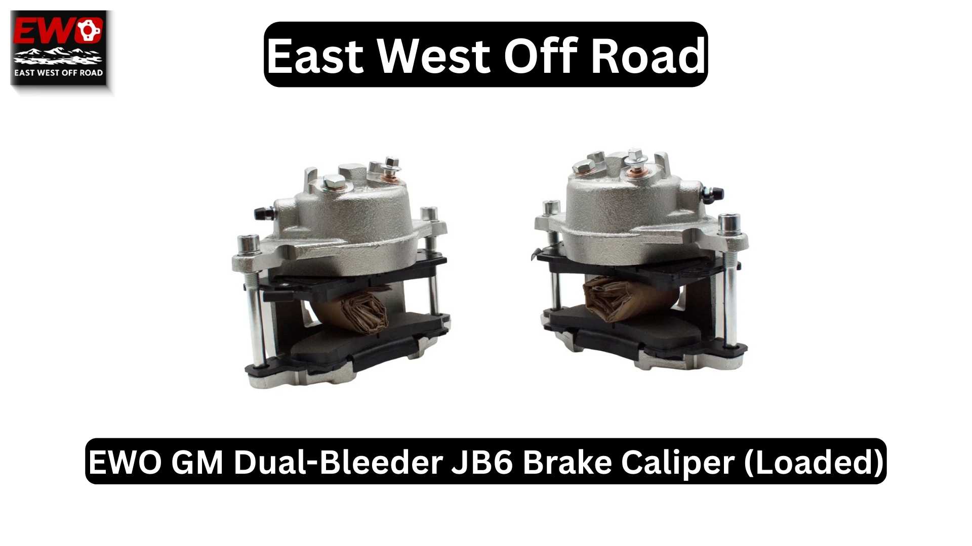 NEW EWO GM Dual-Bleeder JB6 Brake Caliper (Loaded) – No Core Charge
